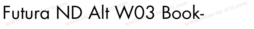 Futura ND Alt W03 Book字体转换